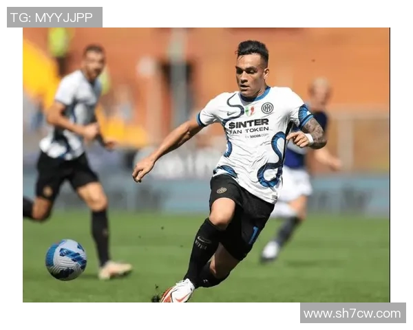 劳塔罗的崛起与未来展望：从天才少年到足球巨星的传奇之路