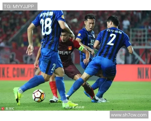 华夏幸福与苏宁激战精彩进球视频回顾尽享足球盛宴