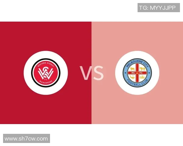 西悉尼与墨尔本对决前瞻分析及赛果预测全解读 西悉尼与墨尔本对决前瞻分析及赛果预测全解读